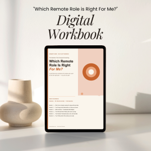 "Which Remote Role is Right For Me?" Digital Workbook